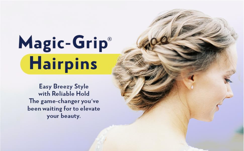 Magic-Grip Hairpins met en évidence le texte « Easy Breezy Style with Reliable Hold »