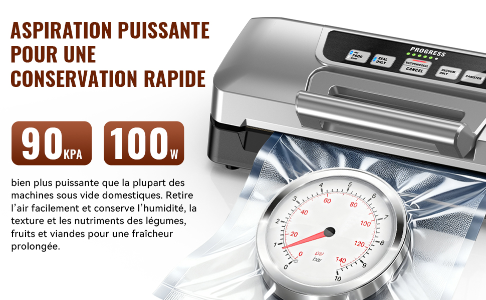 Le texte se lit comme suit : « ASPIRATION PUISSANTE » et « POUR UNE CONSERVATION RAPIDE ». Schéma technique montrant le système de scellage sous vide avec manomètre et composants mécaniques.