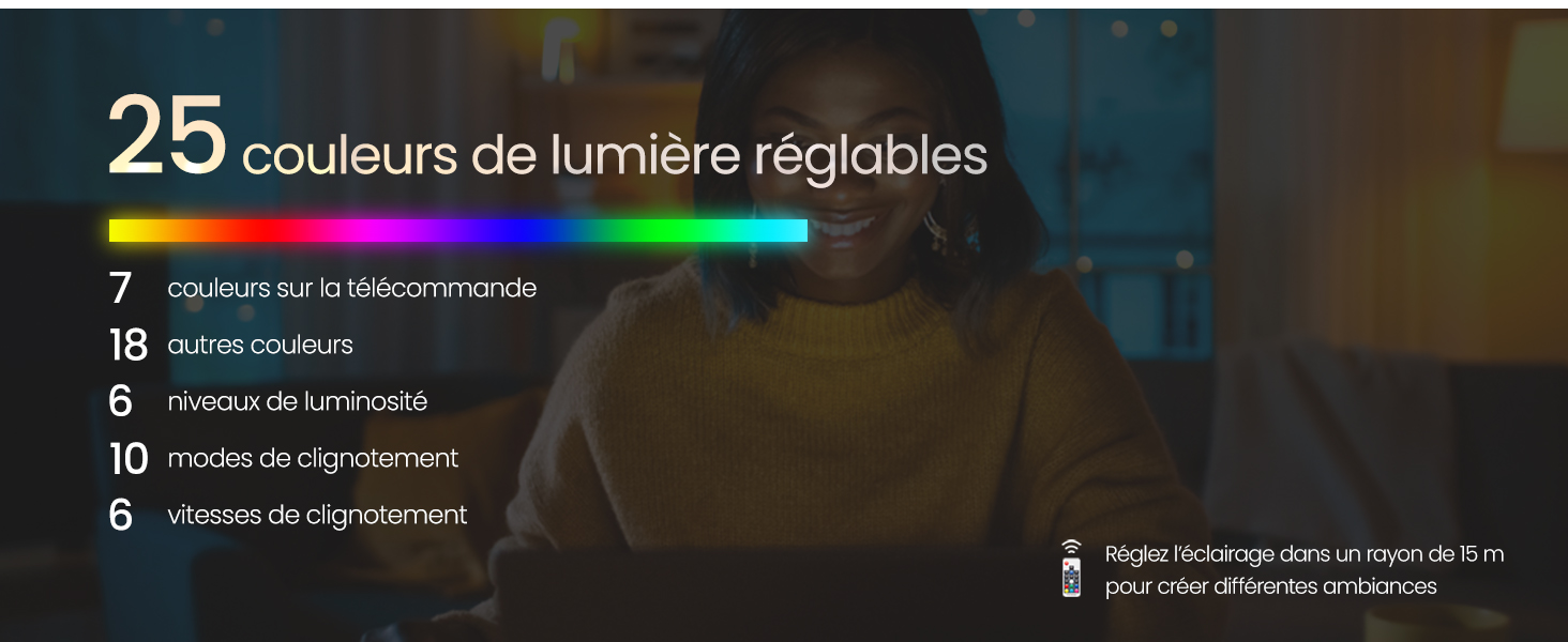 Superposition de texte en français décrivant 25 couleurs de lumière ajustables. L'arrière-plan montre des lumières colorées floues