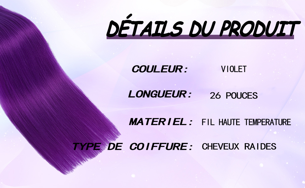 Le texte se lit comme suit : « DÉTAILS DU PRODUIT, COULEUR : VIOLET, LONGUEUR : 26 POUCES, MATÉRIAU : FIL HAUTE TEMPÉRATURE, TYPE DE COIFFURE : CHEVEUX RAIDES ». Montre un échantillon d'extension de cheveux violets.